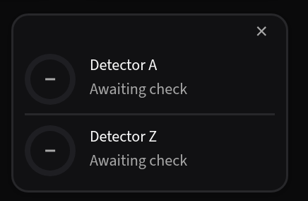 The detector rail in its idle state, listing each detector as awaiting check